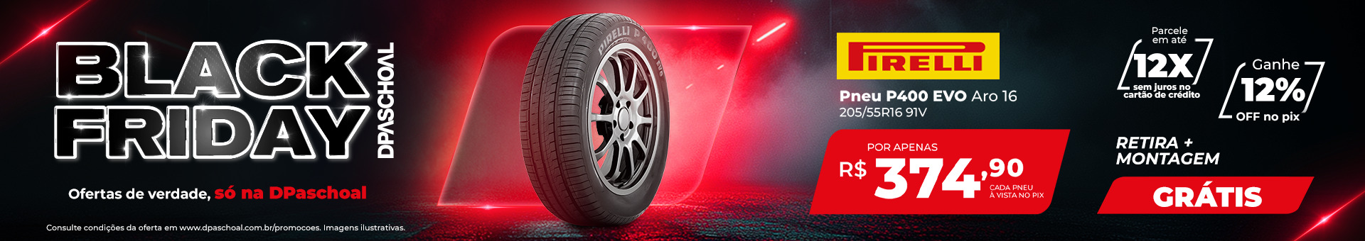 Pirelli em Oferta é na DPaschoal, Black Friday de verdade
